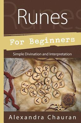 Alexandra Chauran - Runes for Beginners, Häftad