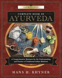 bokomslag Llewellyn's Complete Book of Ayurveda