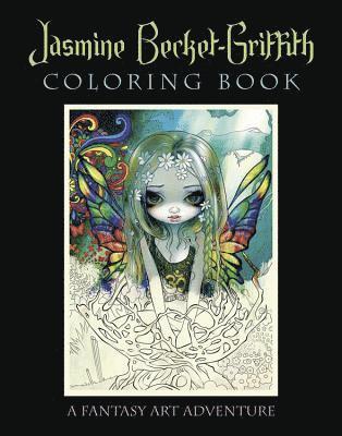 bokomslag Jasmine Becket-Griffith Coloring Book: A Fantasy Art Adventure