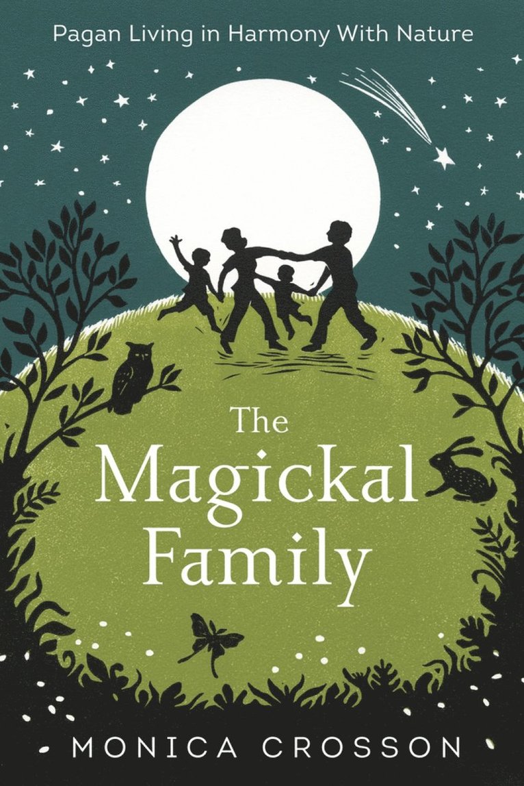 Monica Crosson - Magickal Family, Häftad
