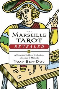 bokomslag Marseille tarot revealed - the complete guide to symbolism, meanings, and m