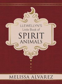 bokomslag Llewellyns little book of spirit animals