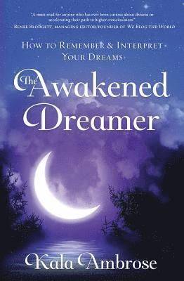 Kala Ambrose - Awakened Dreamer, Häftad