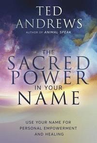 bokomslag Sacred Power in Your Name, The