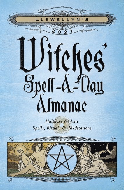 Llewellyn’s 2021 Witches' Spell-A-Day Almanac