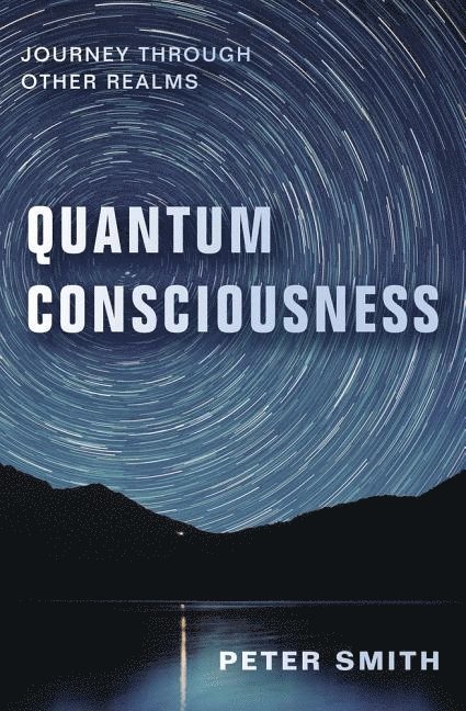 Quantum Consciousness 1