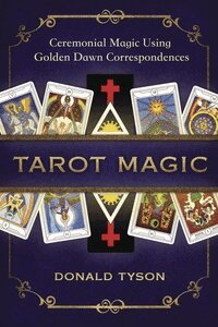 Donald Tyson - Tarot Magic, Häftad. Tillgänglighet: Lägg i varukorg