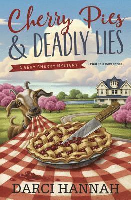 Cherry Pies and Deadly Lies