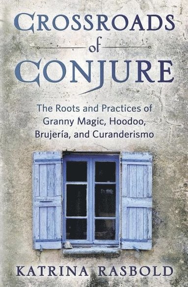 bokomslag Crossroads of Conjure