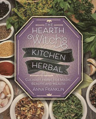 The Hearth Witch's Kitchen Herbal 1