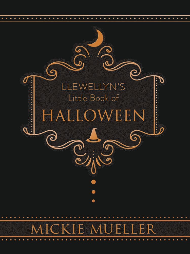 Mickie Mueller - Llewellyn's Little Book of Halloween, Inbunden