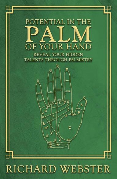Richard Webster - Potential in the Palm of Your Hand, Häftad