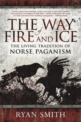 The Way of Fire and Ice 1