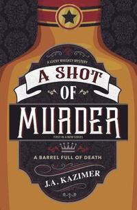 bokomslag Shot of Murder,A: Book 1