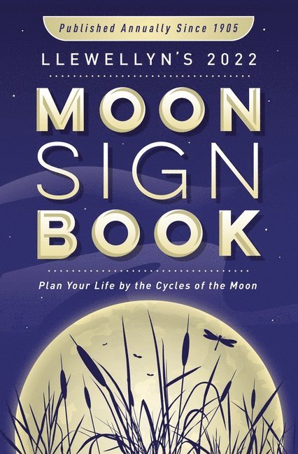 Llewellyn's 2022 Moon Sign Book