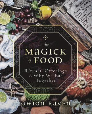 The Magick of Food 1