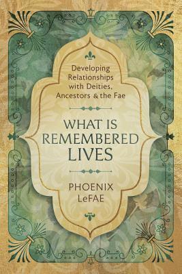 What Is Remembered Lives 1