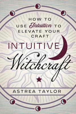 Intuitive Witchcraft 1