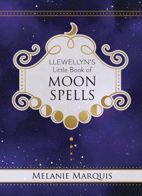 Llewellyn's Little Book of Moon Spells 1