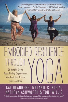 Melanie C. Klein, Kat Heagberg - Embodied Resilience through Yoga, Häftad