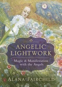bokomslag Angelic Lightwork