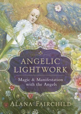 Angelic Lightwork 1