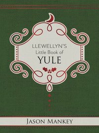 bokomslag Llewellyn's Little Book of Yule