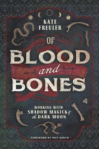 bokomslag Of Blood and Bones