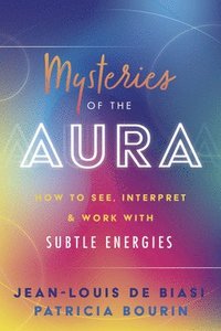bokomslag Mysteries of the Aura