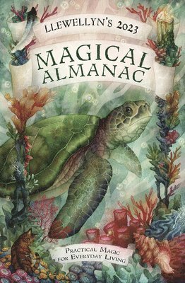 Llewellyn's 2023 Magical Almanac 1