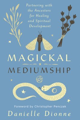 Magickal Mediumship 1