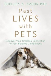 bokomslag Past Lives with Pets
