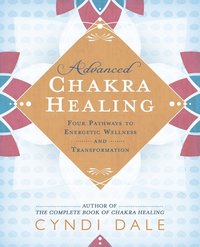 bokomslag Advanced Chakra Healing