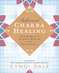 bokomslag Advanced Chakra Healing