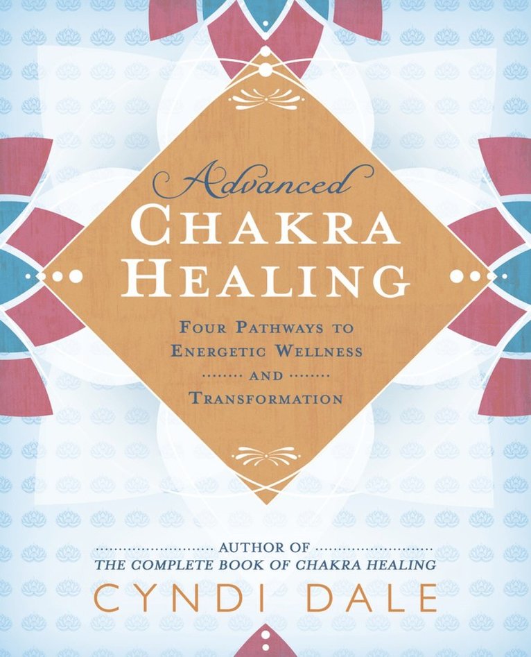 Advanced Chakra Healing 1