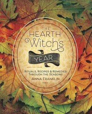 The Hearth Witch's Year 1