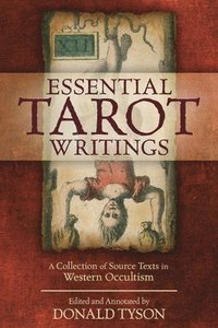 bokomslag Essential Tarot Writings