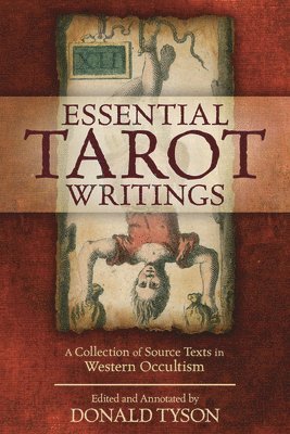 bokomslag Essential Tarot Writings