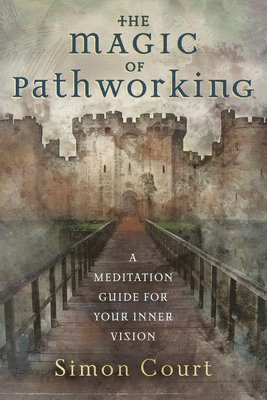 Simon Court - Magic of Pathworking,  The, Häftad