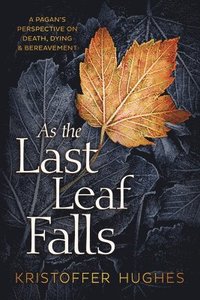 bokomslag As the Last Leaf Falls