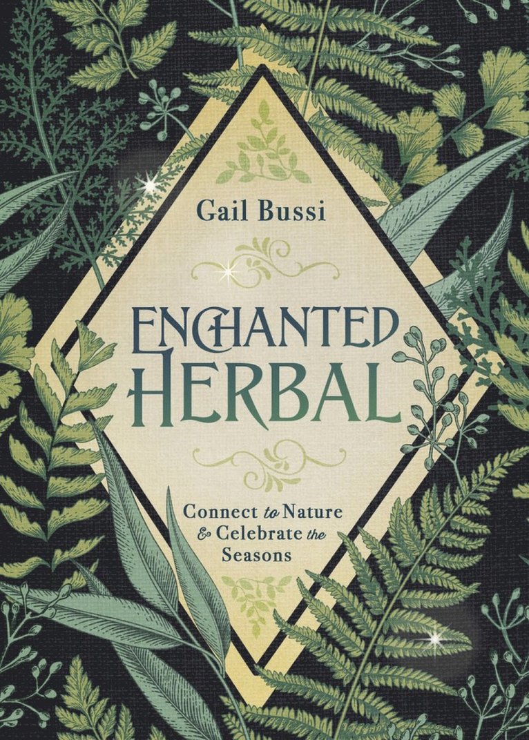 Gail Bussi - Enchanted Herbal, Häftad