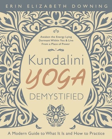 bokomslag Kundalini Yoga Demystified