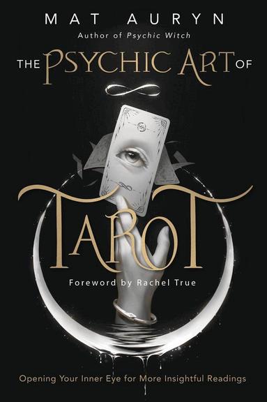 Mat Auryn, Rachel True - Psychic Art of Tarot, Häftad