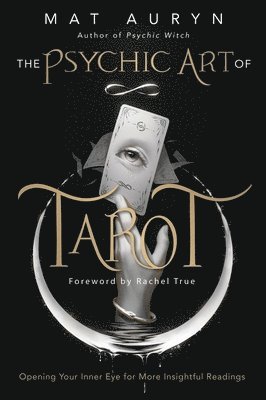 bokomslag The Psychic Art of Tarot