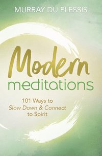 bokomslag Modern Meditations
