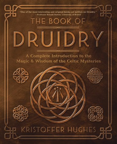 Kristoffer Hughes - Book of Druidry, Häftad