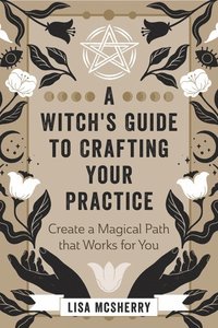bokomslag Witch's Guide to Crafting Your Practice