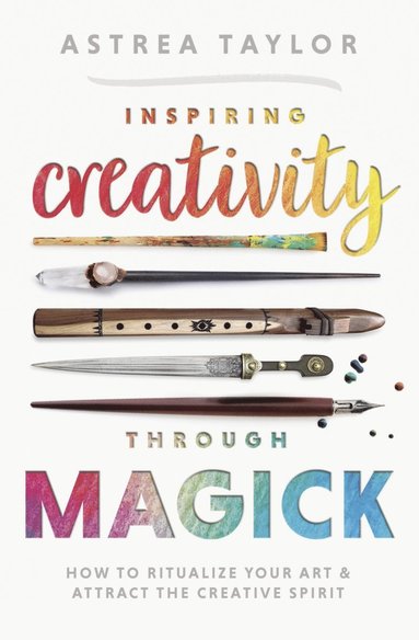 bokomslag Inspiring Creativity Through Magick