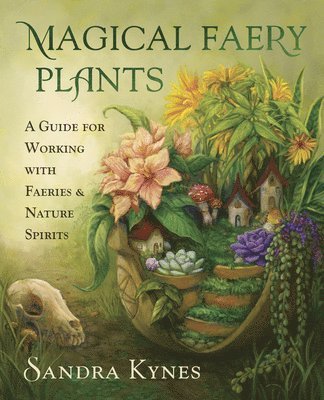 Magical Faery Plants 1