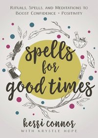 bokomslag Spells for Good Times